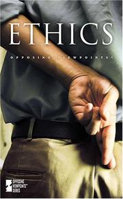 Cover of: Ethics (Opposing Viewpoints) by Laurie Dimauro, Laurie Dimauro