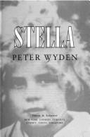 Stella by Peter Wyden, Stella Andres