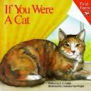 Cover of: If You Were a Cat