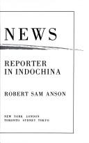 Cover of: War news: a young reporter in Indochina