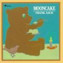 Cover of: Mooncake by Frank Asch