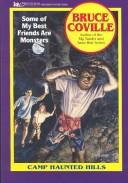 Cover of: Some of My Best Friends Are Monsters (Camp Haunted Hills 2) by Bruce Coville