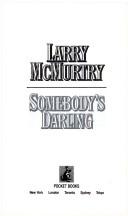 Cover of: Somebodys Darling by Larry McMurtry, Larry McMurtry, Larry McMurtry