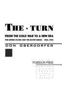 Cover of: The turn by Don Oberdorfer
