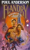 Cover of: Flandry: Defender of the Terran Empire