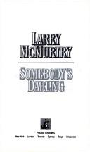 Cover of: Somebody's Darling by Larry McMurtry, Larry McMurtry, Larry McMurtry