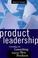 Cover of: Product leadership