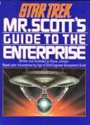Cover of: Mr. Scott's guide to the Enterprise by Shane Johnson