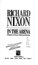 Cover of: In the arena: a memoir of victory, defeat and renewal