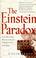 Cover of: The Einstein Paradox