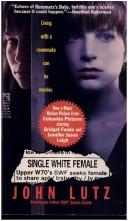 Cover of: Single White Female by John Lutz