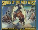 Cover of: Songs of the Wild West