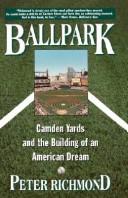 Cover of: Ballpark: Camden Yards and the building of an American dream