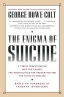 Cover of: The Enigma of Suicide by George Howe Colt