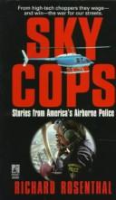 Cover of: Sky Cops: Stories from America's Airborne Police