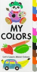 Cover of: My Colors by Keith Faulkner