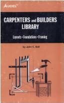 Cover of: Audel Carpenters and Builders Library No 3 : Layouts, Foundations, Framing