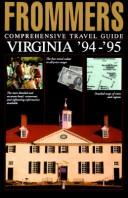 Cover of: Frommer's Comprehensive Travel Guide: Virginia '94-'95 (Frommer's Comprehensive Guides)