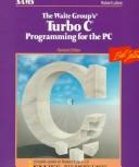 Cover of: The Waite Group's C Programming Using Turbo C++ (The Waite Group)