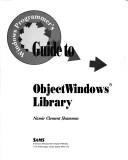 Cover of: Windows Programmer's Guide to Object Windows Library
