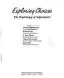 Cover of: Exploring Choices: The Psychology of Adjustment
