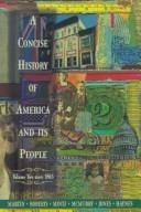 Cover of: A Concise History of America and Its People, Vol. 2 by Martin undifferentiated, Roberts, Mintz, McMurry, Jones - undifferentiated, Sam W. Haynes