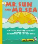 Cover of: Mr. Sun and Mr. Sea