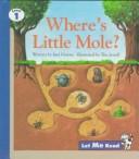 Cover of: Where's Little Mole?