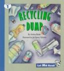 Cover of: Recycling Dump