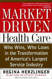 Cover of: Market-driven health care by Regina E. Herzlinger
