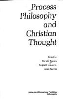 Process Philosophy and Christian Thought by Delwin Broun