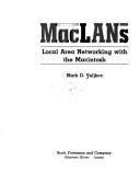 Cover of: Mac Lans: local area networking with the Macintosh