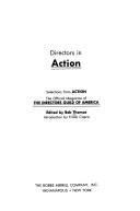 Cover of: Directors in Action: Selections from Action, the Official Magazine of the Directors Guild of America,