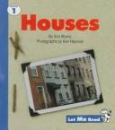 Cover of: Houses: Level 1 (Let Me Read Series)