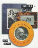 Cover of: Issues in Aging by Mark Novak, Mark Novak