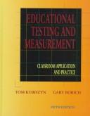 Cover of: Educational testing and measurement by Tom Kubiszyn