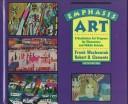 Cover of: Emphasis Art: A Qualitative Art Program for Elementary and Middle Schools