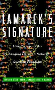 Cover of: Lamarck's Signature : How Retrogenes Are Changing Darwin's Natural Selection Paradigm (Helix Books Series)