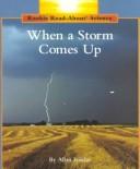 Cover of: When a Storm Comes Up by Allan Fowler