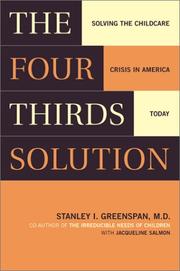 Cover of: The Four-Thirds Solution: solving the child-care crisis in America today