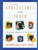 Cover of: Adolescence and Youth by John Janeway Conger, Nancy L. Galambos