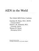 AIDS in the world by Jonathan M. Mann, D. Tarantola, Thomas W. Netter