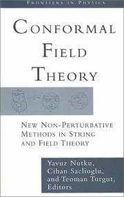 Cover of: Conformal Field Theory: New Non-Perturbative Methods in String and Field Theory