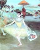 Cover of: Edgar Degas: paintings.