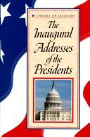 Cover of: Library of Freedom: Inaugural Addresses of the Presidents (Library of Freedom)