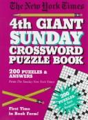 Cover of: New York Times 4th Giant Sunday Crossword Puzzle Book