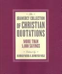 Cover of: The Gramercy Collection of Christian Quotations: More Than 5000 Sayings
