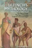 Cover of: Bulfinch's Mythology by Thomas Bulfinch