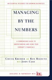 Cover of: Managing by the numbers : b a commonsense guide to understanding and using your company's financials