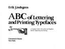 Cover of: ABC of Lettering and Printing Typefaces | Erik Lindgren